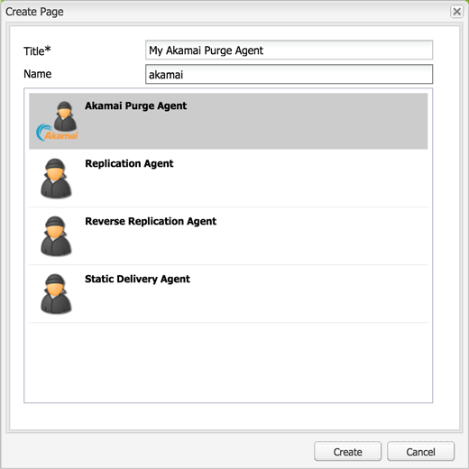 Akamai replication agent selection dialog